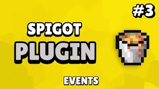 Spigot Custom Plugin Tutorial  Events 3 [upl. by Anilehs]