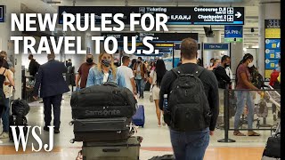 US Travel Ban Lifting Nov 8 What You Need to Know  WSJ [upl. by Hartmann110]