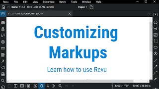 Bluebeam Revu Customizing Markups [upl. by Zelikow]