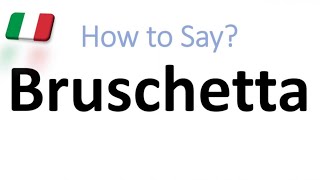 How to Pronounce Bruschetta CORRECTLY And WHY [upl. by Suoivatra401]