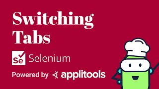 How To Switch Between Browser Tabs Using Selenium Webdriver  Test Automation Cookbook [upl. by Aytac35]