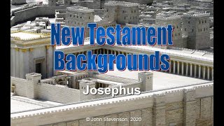 New Testament Backgrounds Josephus [upl. by Leumel]