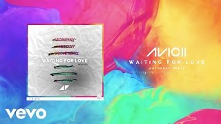 Avicii  Waiting For Love Autograf Remix [upl. by Yenar]