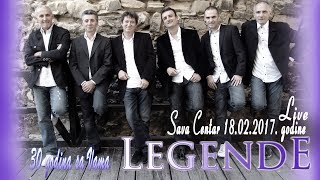 Legende  Koncert Sava Centar 18022017 uzivo  Video 2018 HD [upl. by Gainer]