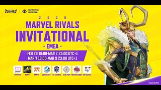 Marvel Rivals Invitational 2025 EMEA Day 4 UTC1） [upl. by Konstantin]