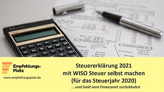 Steuererklärung 2021 selber machen mit der Steuersoftware WISO Steuer Sparbuch 2022 [upl. by Yhtorod]