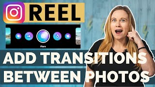 How to Add TRANSITIONS BETWEEN PICTURES and Videos in Instagram Reels [upl. by Trocki]