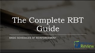 The RBT Study Guide  Reinforcement Schedules  RBT Exam and Competency Assessment Review [upl. by Neb]