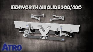 ATRO Parts  Kenworth AirGlide 200400 Suspensions [upl. by Ekeiram]