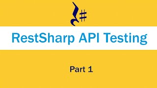 RestSharp REST APIs Testing using C RestSharp and JsonNet  Part 1  Getting started [upl. by Iznekcam]