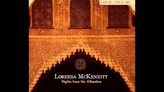 Loreena McKennittThe Mystics DreamNights From The Alhambra 2007 [upl. by Mairim335]