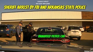 Arkansas Sheriff Arrested in Unmarked Patrol Car by Arkansas State Police and FBI [upl. by Aime159]