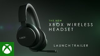 Xbox Wireless Headset  Launch Trailer [upl. by Worra846]