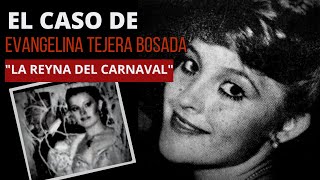 El Caso de EVANGELINA TEJERA BOSADA  La reyna del carnaval de Veracruz  Criminalista Nocturno [upl. by Heman]