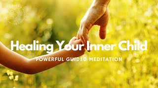 Healing Your Inner Child Guided Meditation [upl. by Eahsram]