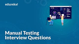 Top 50 Manual Testing Interview Questions  Software Testing Interview Preparation  Edureka [upl. by Avan]