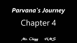 Parvanas Journey Chapter 4 [upl. by Lindon958]