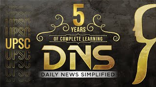 Celebrating 5 Years of DNS Daily News Simplified  UPSC Current Affairs  Raus IAS [upl. by Niall]