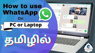 How to use WhatsApp on PC or Laptop in Tamil [upl. by Aynav]