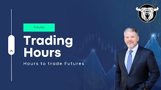 Futures Trading Hours When Can You Trade Them [upl. by Normand]