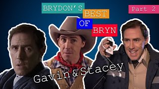 Brydon’s Best Of Bryn – PART 2  Gavin amp Stacey [upl. by Mazur]