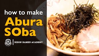 how to make Abura Soba【RAMEN ACADEMY】 [upl. by Wolff]