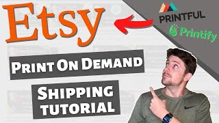 Etsy Print On Demand Shipping Profiles Tutorial 💻 PRINTFUL amp PRINTIFY [upl. by Eldon]