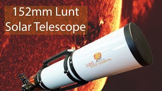 152mm Lunt Solar Telescope Pressure Tuned [upl. by Teece188]