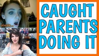 CAUGHT PARENTS DOING IT ON OMEGLE [upl. by Arelc]