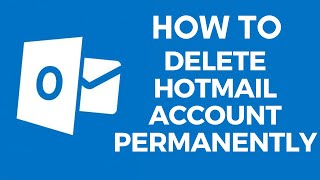 Permanently Delete Hotmail account  Hotmail Delete Account  hotmailcom [upl. by Nightingale]