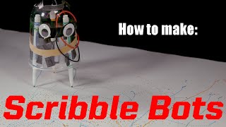 SCRIBBLE BOTS Make your own drawing robot [upl. by Lorrimor]