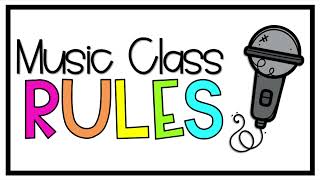 Music Class Rules Song [upl. by Nosiaj]