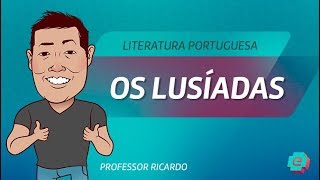 Literatura Portuguesa  Os Lusíadas [upl. by Alyag]