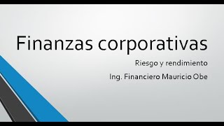 finanzas corporativas Clase 1 [upl. by Imik]