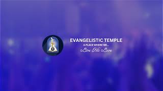 Evangelistic Temple Livestream [upl. by Nesahc]