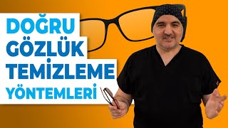 Doğru Gözlük Temizleme Yöntemleri [upl. by Ayaj]