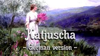 Katjuscha German version of Russian songEnglish translation [upl. by Naik]