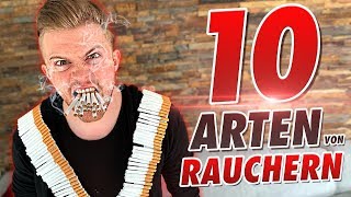 10 ARTEN von RAUCHERN [upl. by Tnattirb]