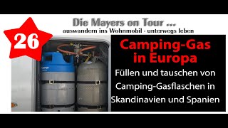 Video 26 Gasflaschen Tauschen und Füllen in Europa auf unserer Tour [upl. by Trinetta738]