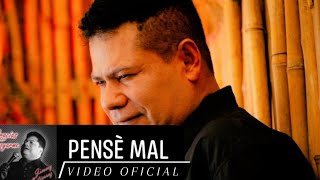 Pensé Mal  Jimmy Gutiérrez  video Oficial [upl. by Ruthe710]