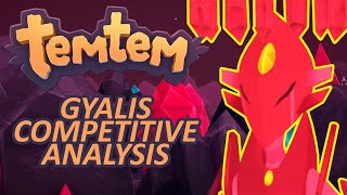 TEMTEM GYALIS COMPETITIVE ANALYSIS  Temtem Competitive Guide [upl. by Sylvester]