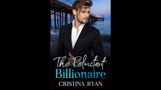 The Reluctant Billionaire Full Audiobook [upl. by Aeslahc997]