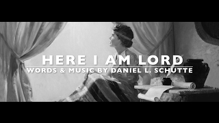 Here I Am Lord  Dan Schutte  SATB Choir with Lyrics  I The Lord Of Sea And Sky  Catholic Hymn [upl. by Sredna]