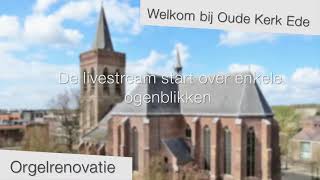 Livestream Oude Kerk Ede [upl. by Ahsyekal253]