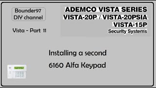 installing a second 6160 keypad Vista 20p part 11 [upl. by Euqirne]