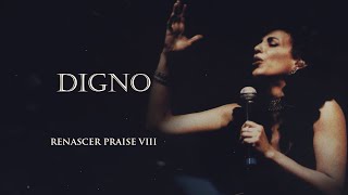 Renascer Praise 8  Digno Ao Vivo [upl. by Assirat]