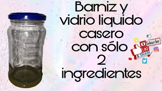 Barniz y vidrio líquido casero con sólo dos ingredientes [upl. by Nirrad145]