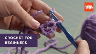 Crochet for Beginners  Hobby Lobby® [upl. by Hilbert]