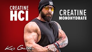 Best Creatine Creatine HCl or Creatine Monohydrate  Kris Gethin [upl. by Christyna194]