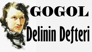 quotDelinin Defteriquot GOGOL sesli kitap tek parça Akın ALTAN [upl. by Clarie51]